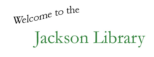 welcome to the jackson library 